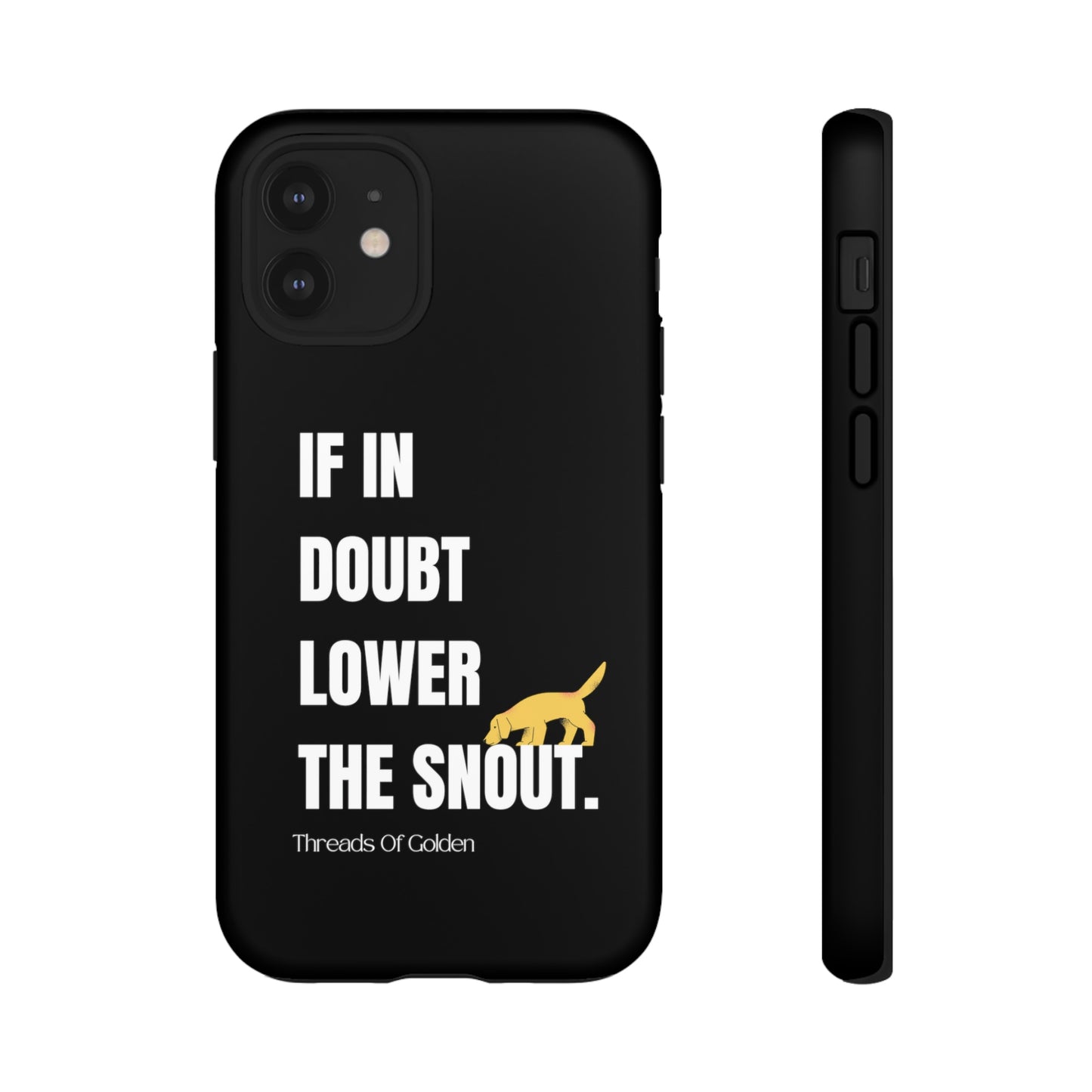 If In Doubt Tough Phone Case