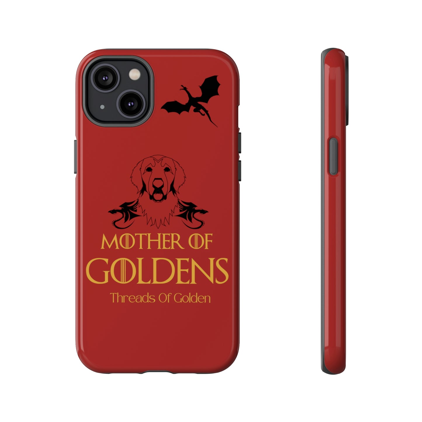 Mother Of Goldens Tough Phone Case