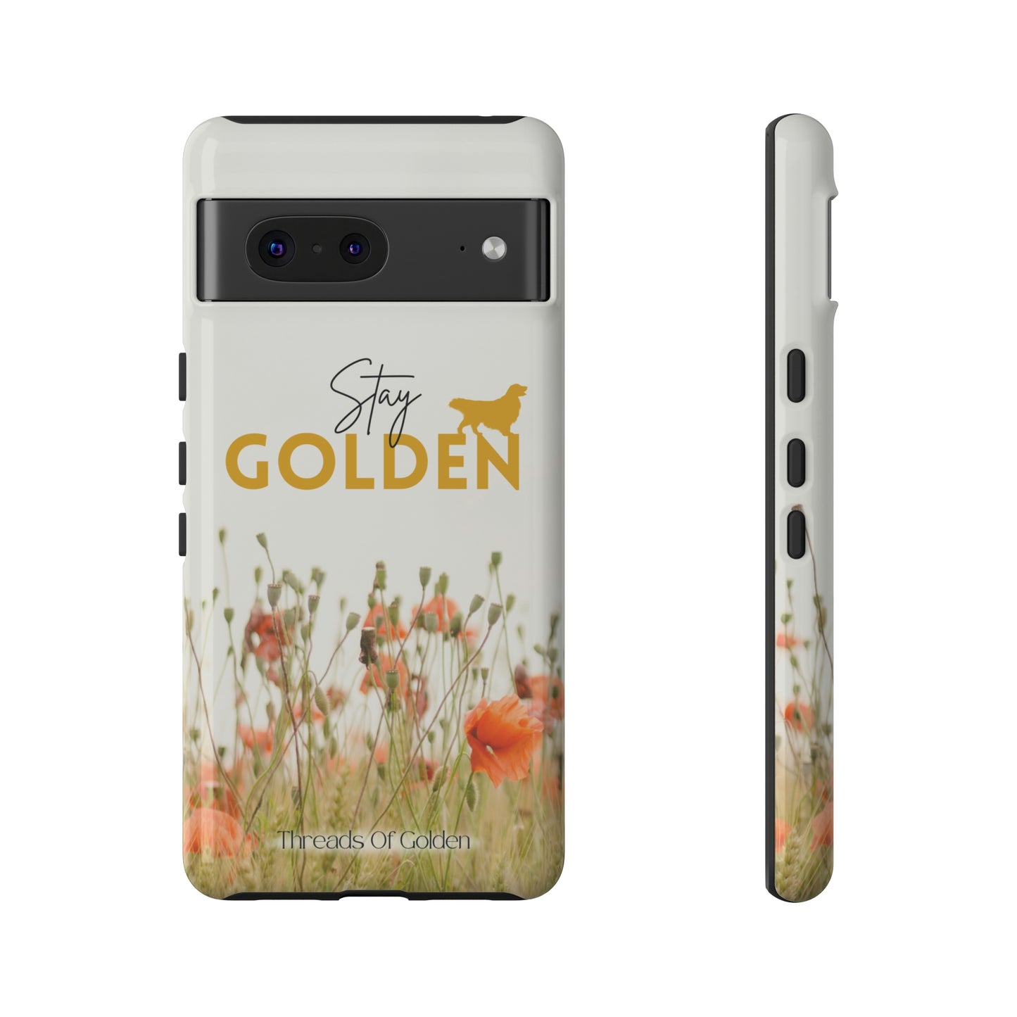 Stay Golden Tough Phone Case