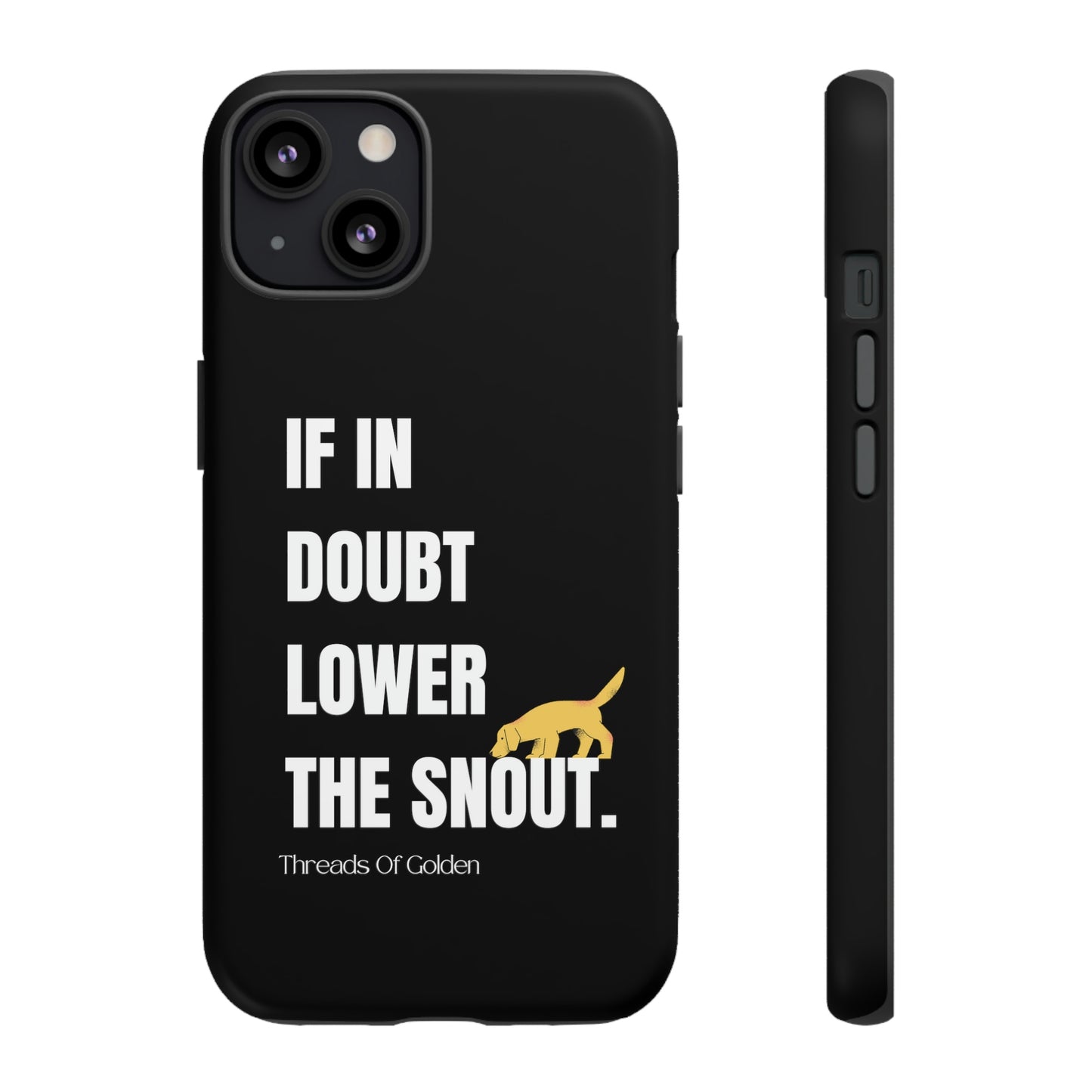 If In Doubt Tough Phone Case