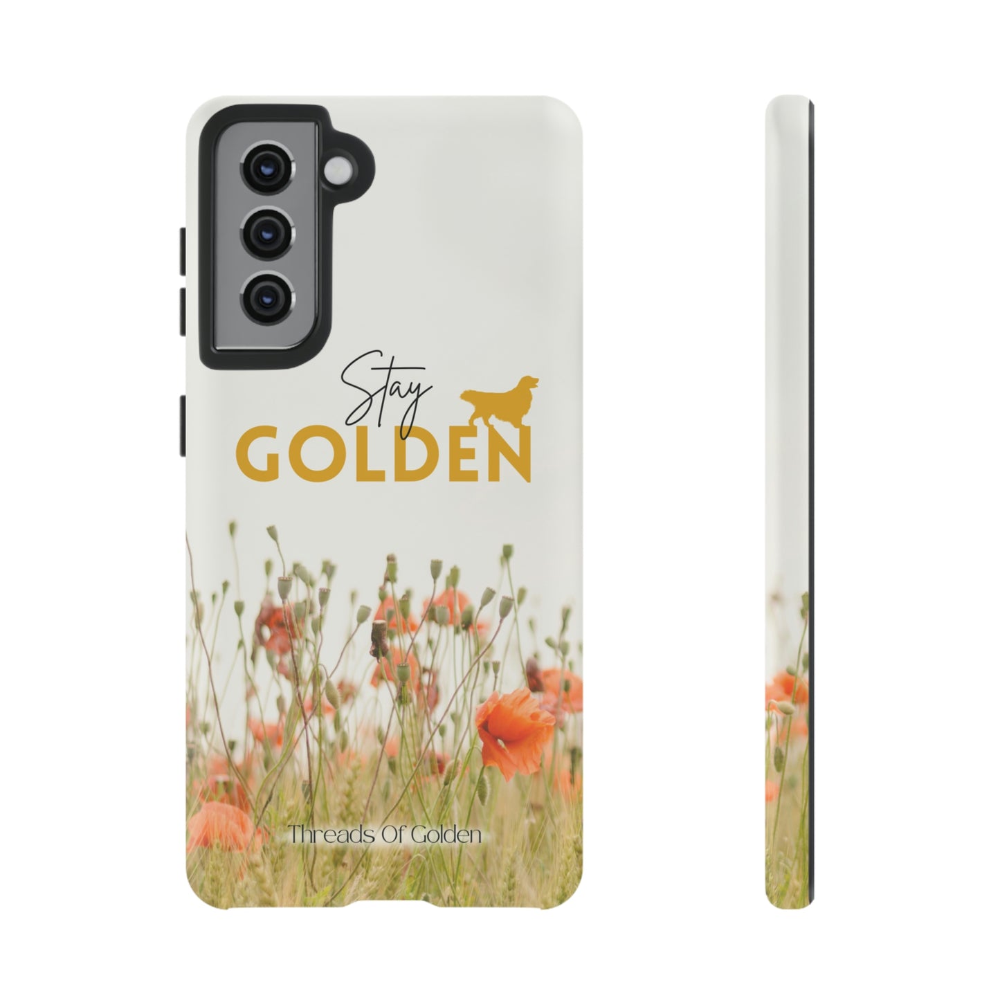 Stay Golden Tough Phone Case