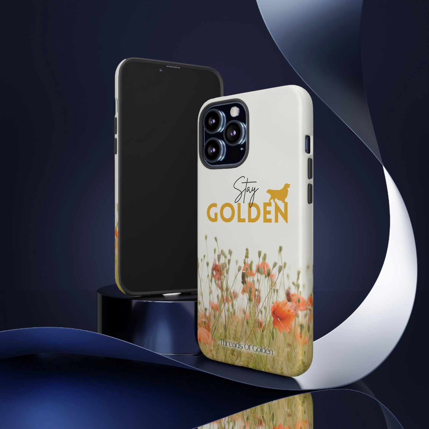 Stay Golden Tough Phone Case