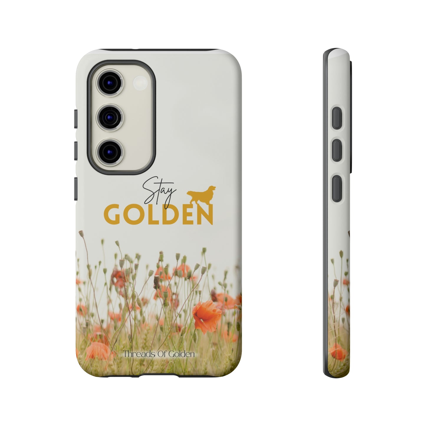 Stay Golden Tough Phone Case