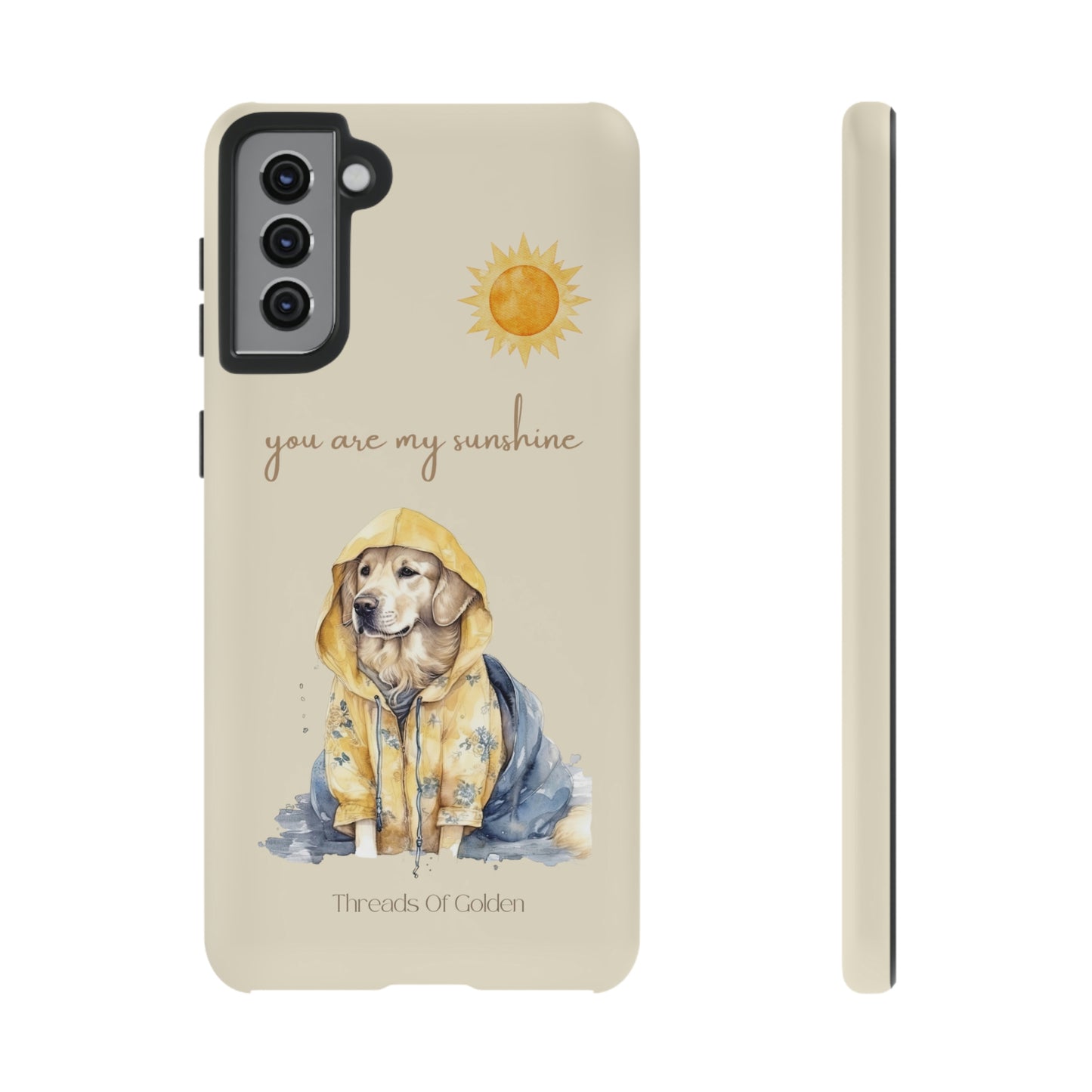 You Are My Sunshine Tough Phone Cases