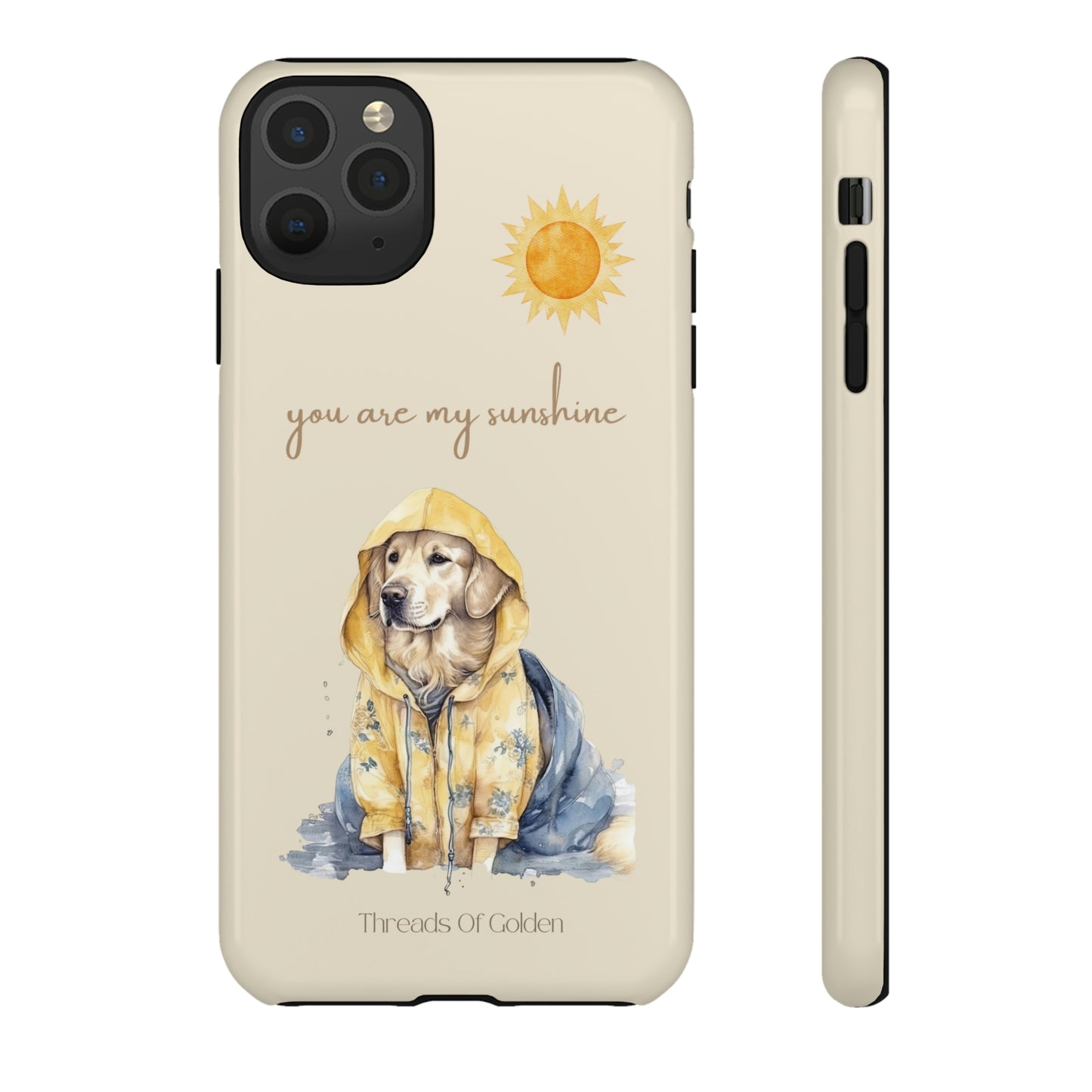 You Are My Sunshine Tough Phone Cases