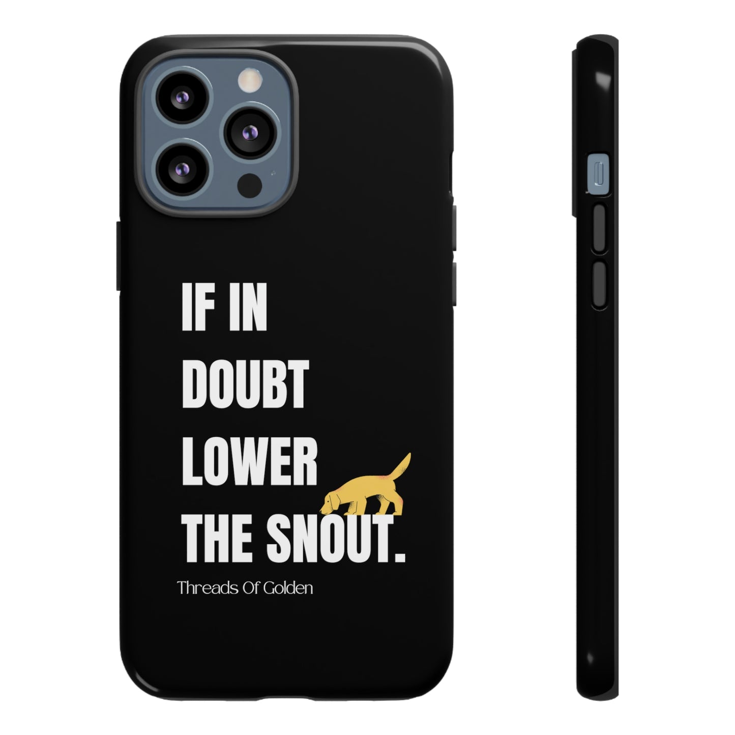 If In Doubt Tough Phone Case