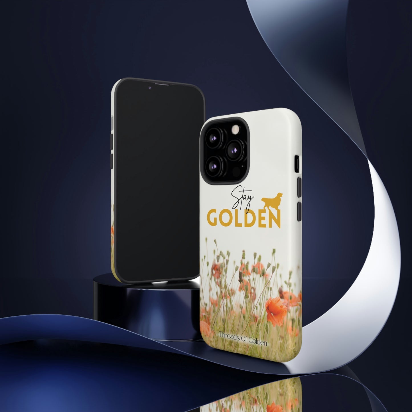 Stay Golden Tough Phone Case