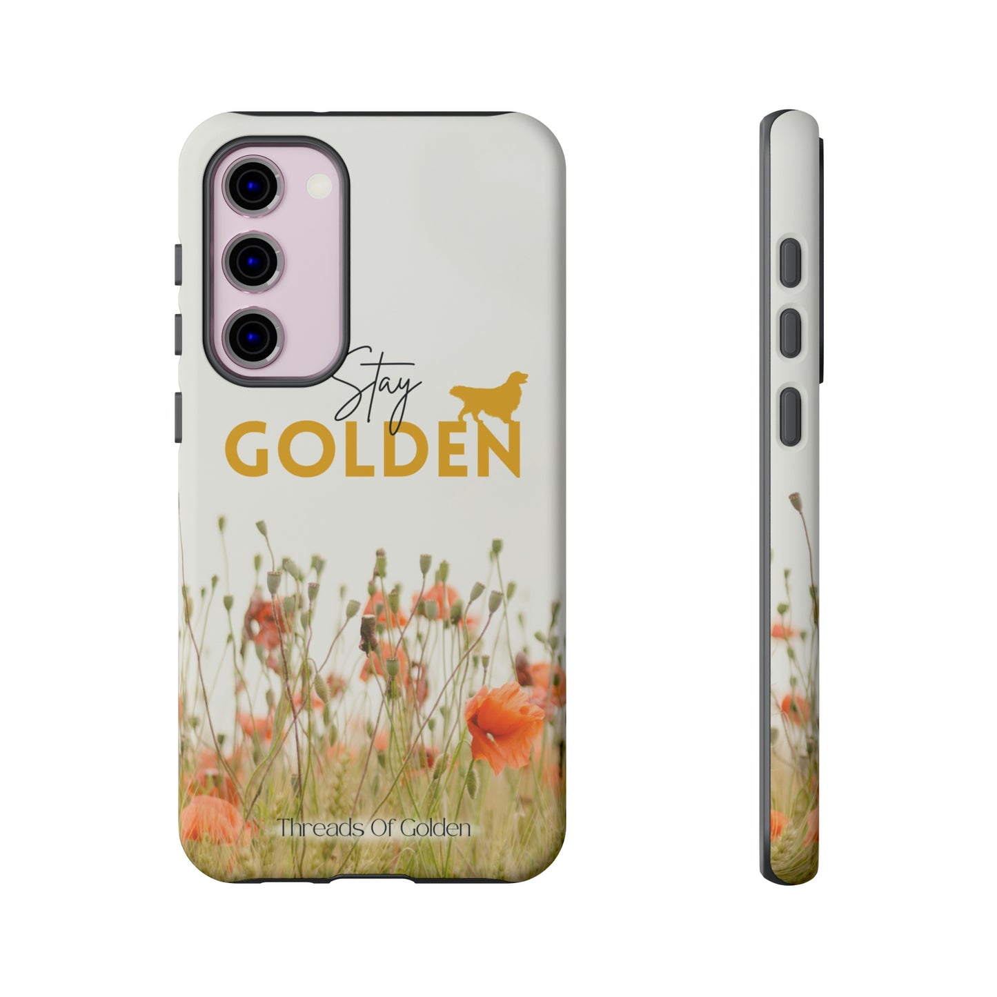 Stay Golden Tough Phone Case