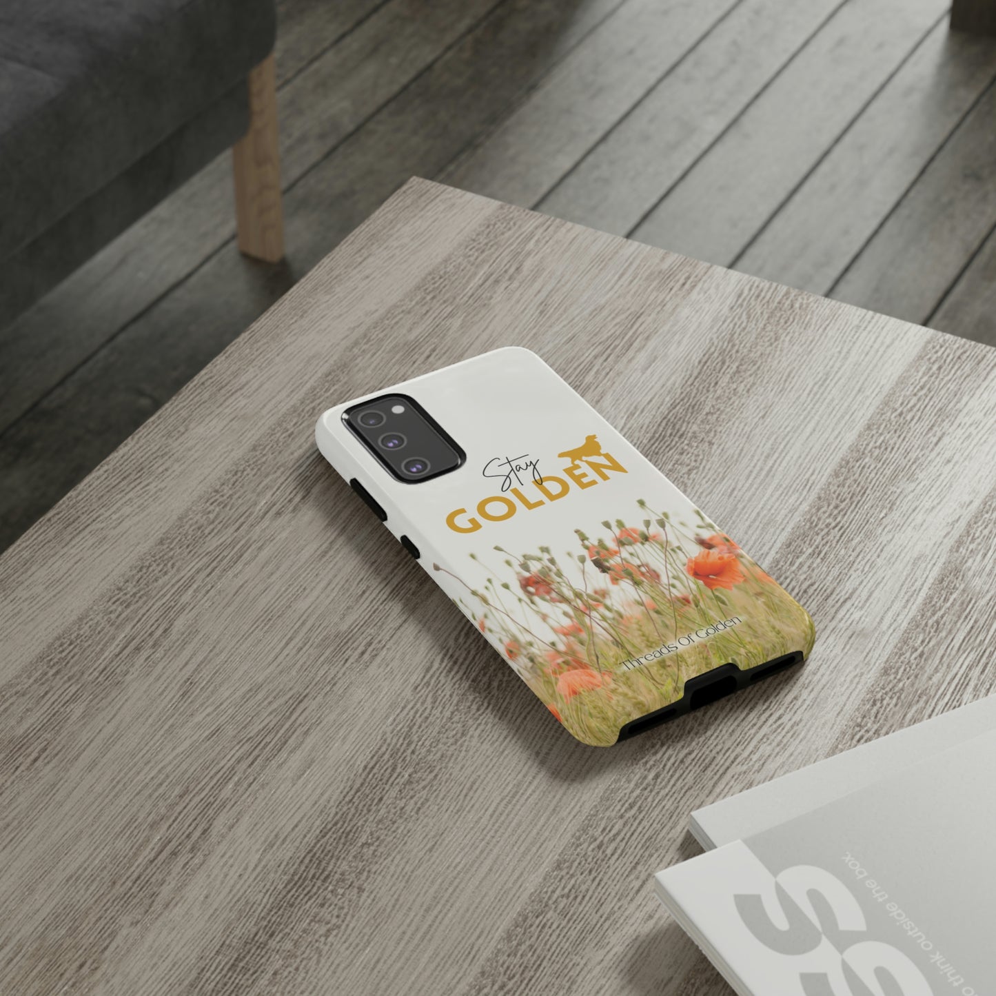 Stay Golden Tough Phone Case