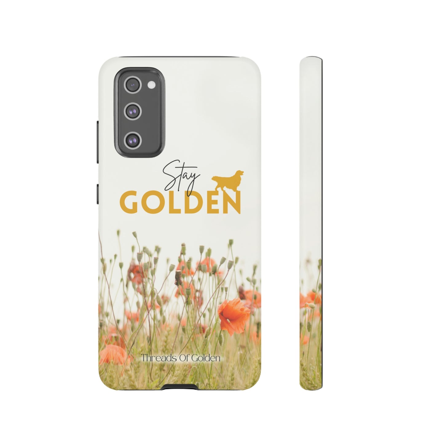 Stay Golden Tough Phone Case