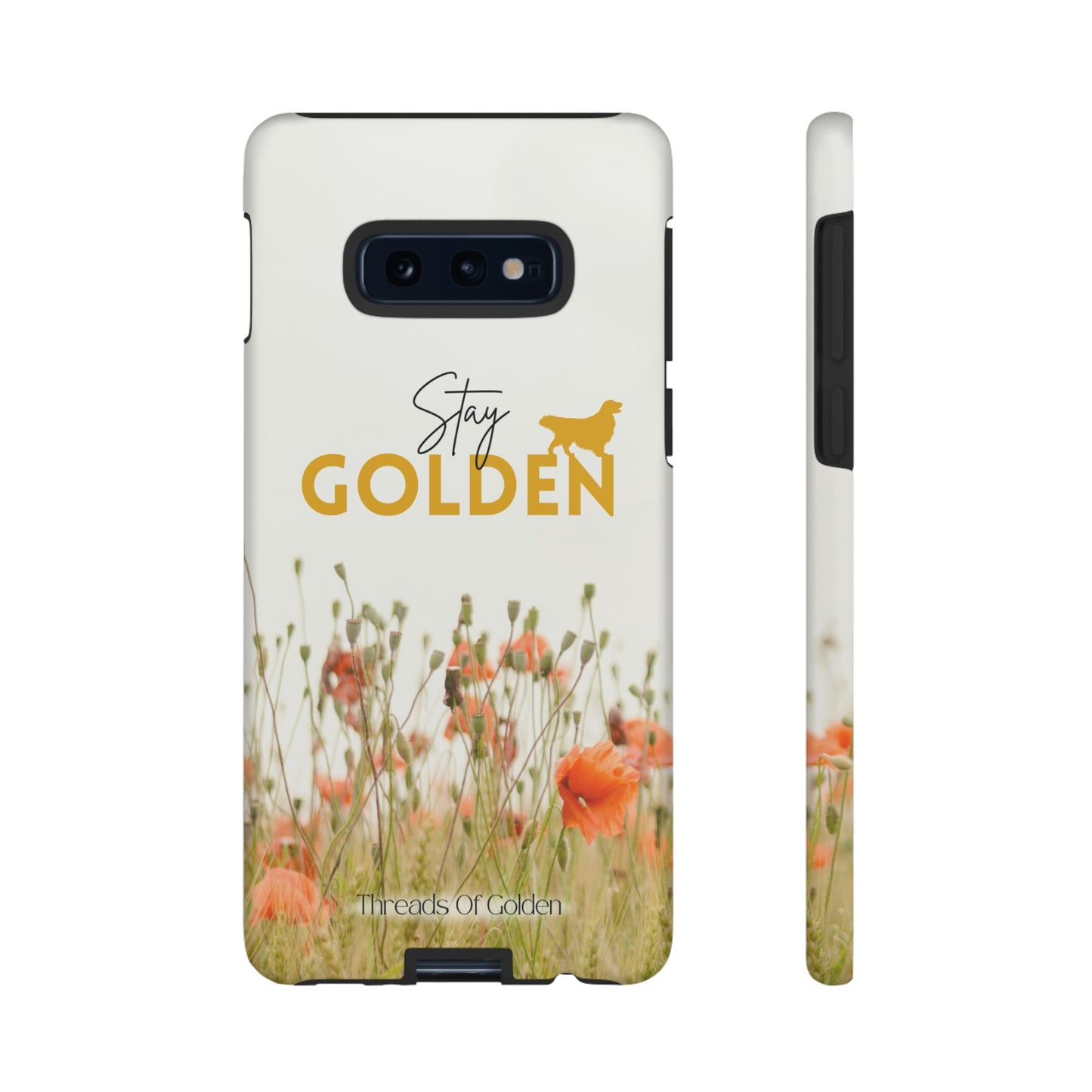 Stay Golden Tough Phone Case