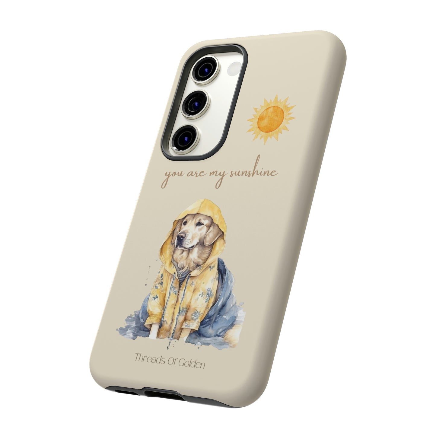 You Are My Sunshine Tough Phone Cases