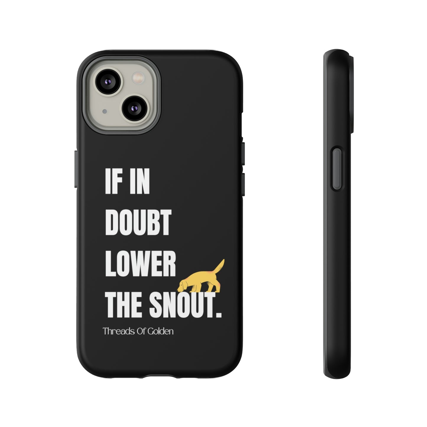 If In Doubt Tough Phone Case