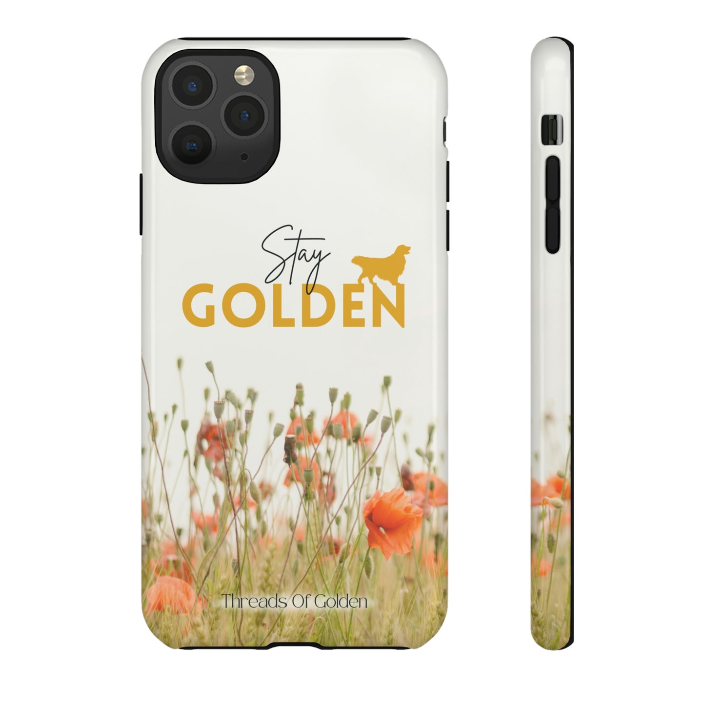 Stay Golden Tough Phone Case