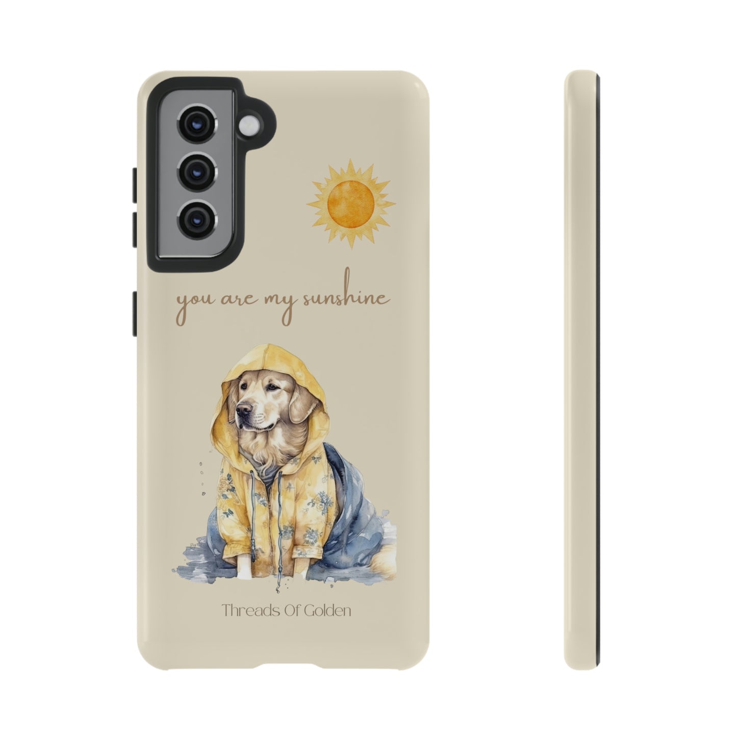 You Are My Sunshine Tough Phone Cases