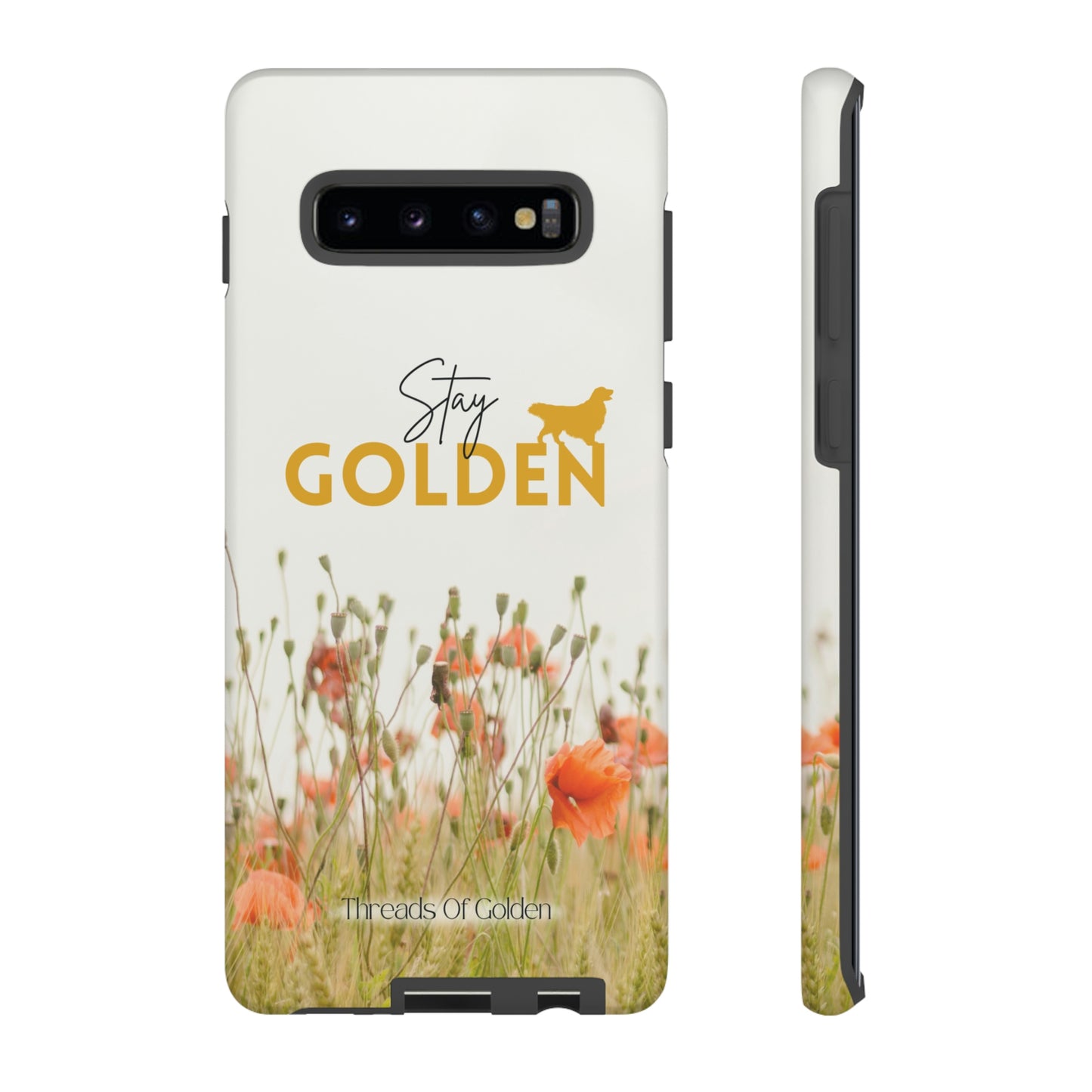 Stay Golden Tough Phone Case