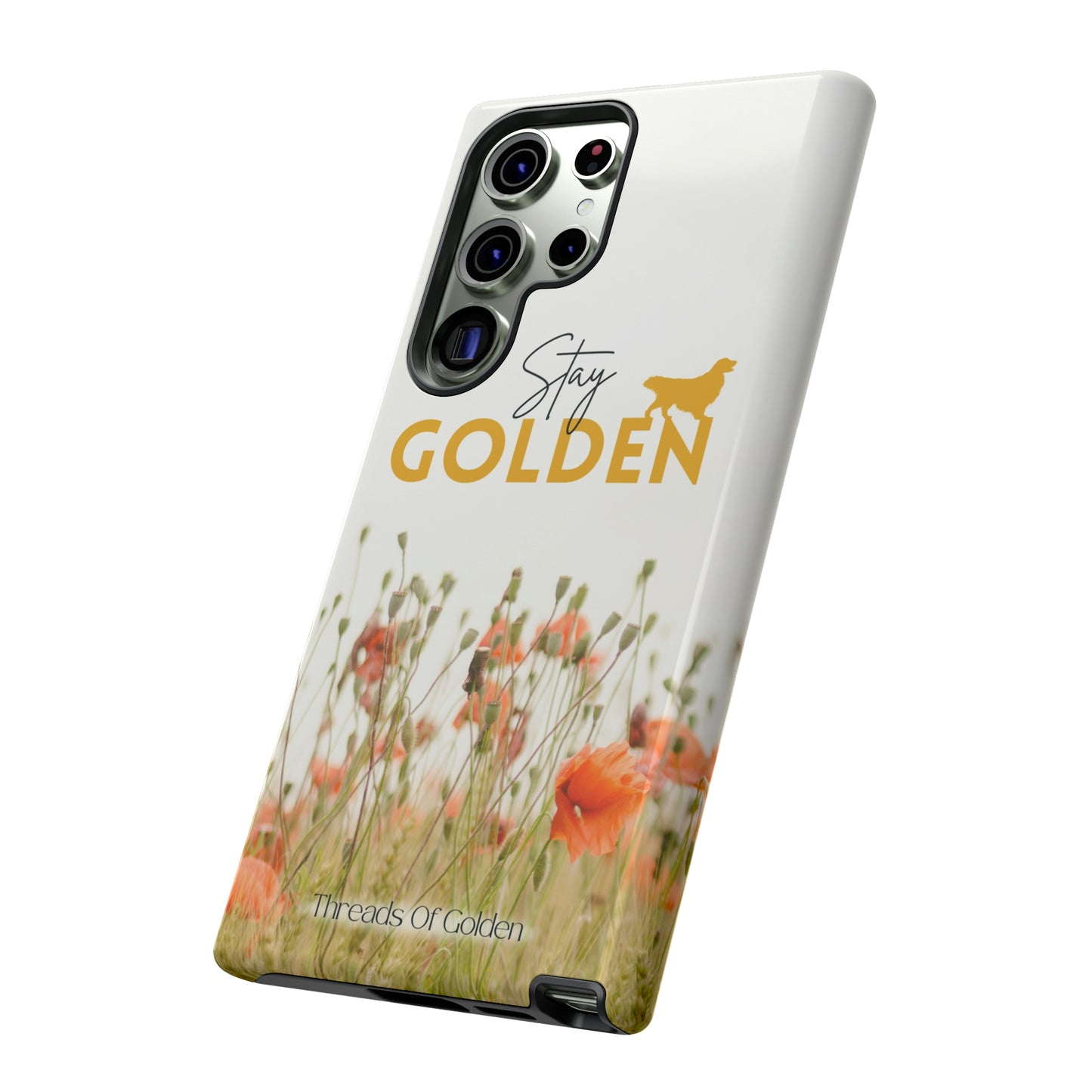 Stay Golden Tough Phone Case