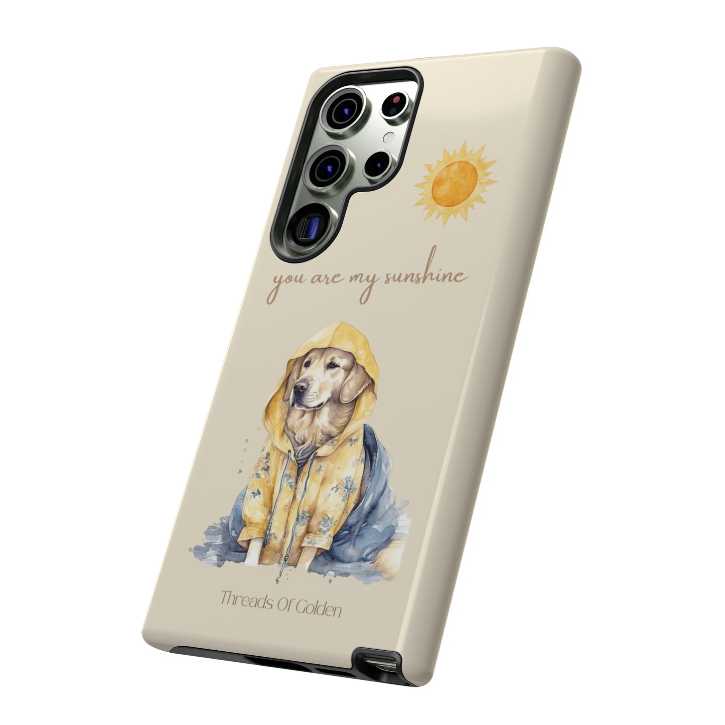 You Are My Sunshine Tough Phone Cases