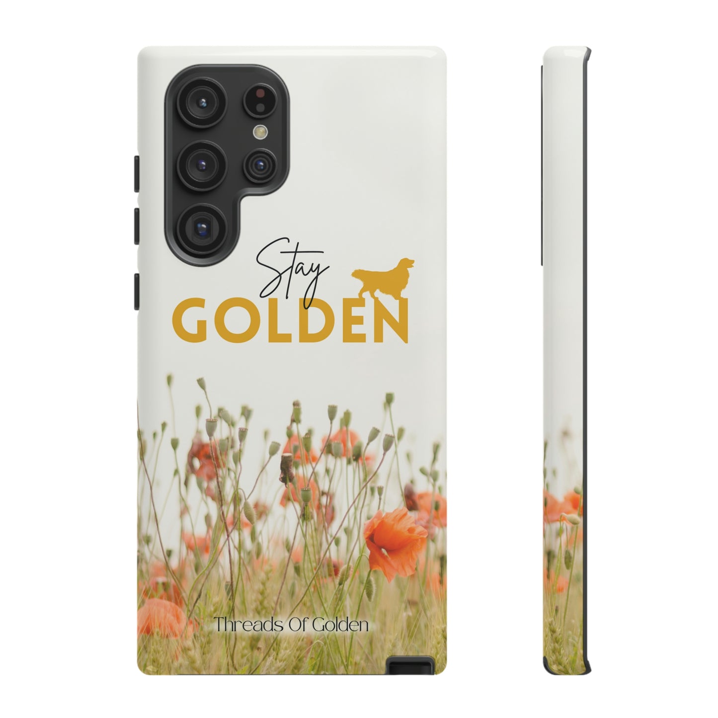 Stay Golden Tough Phone Case