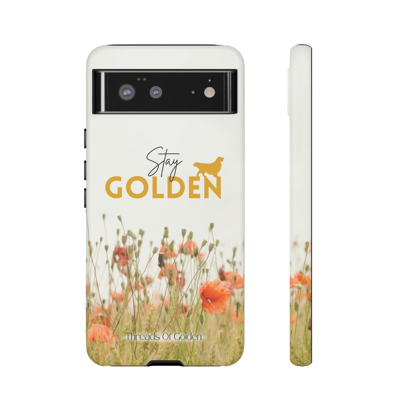 Stay Golden Tough Phone Case