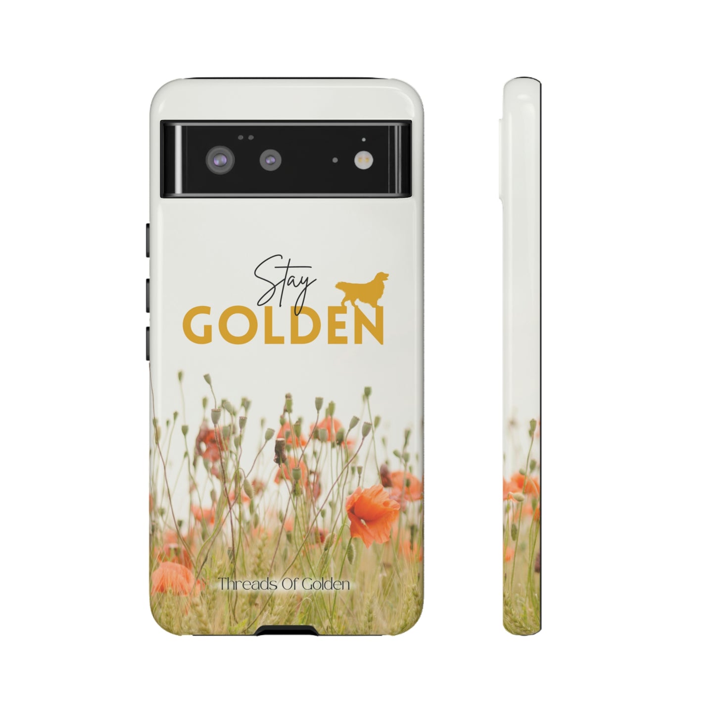 Stay Golden Tough Phone Case