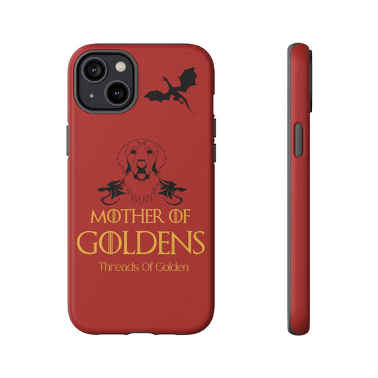 Mother Of Goldens Tough Phone Case