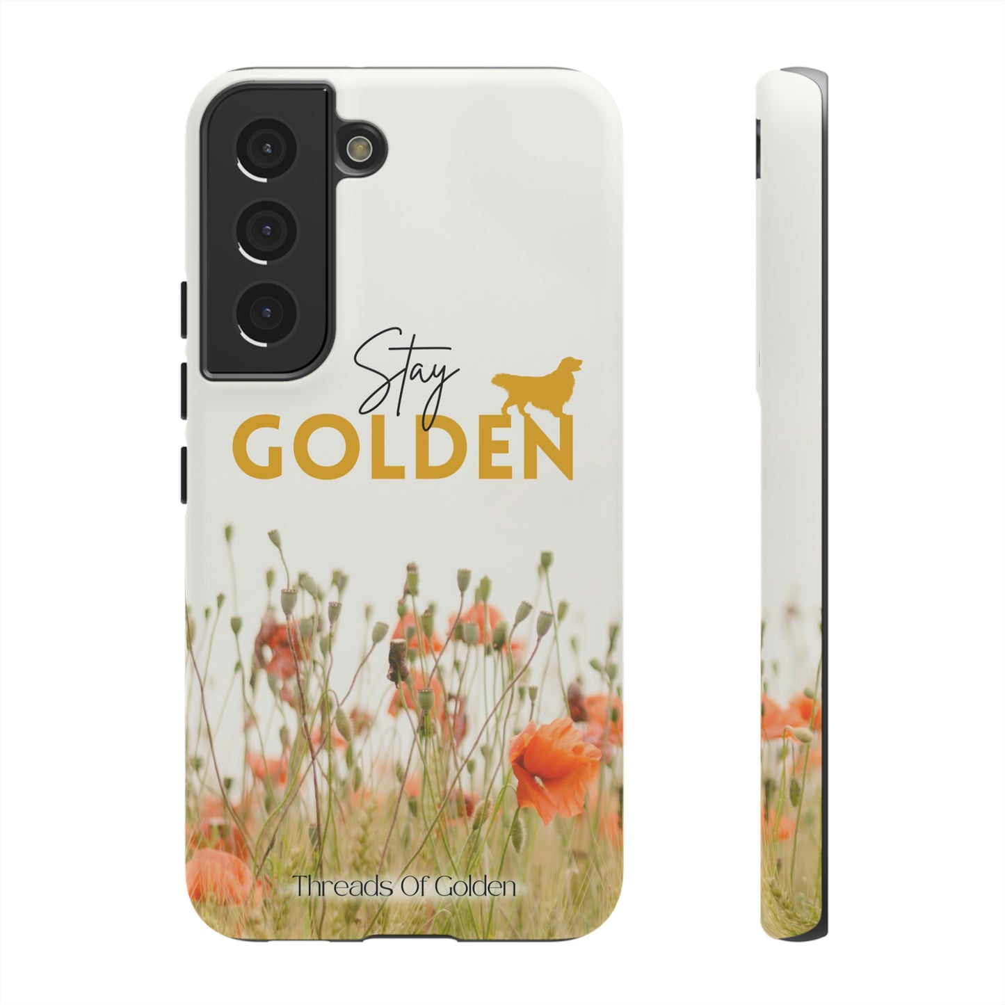 Stay Golden Tough Phone Case