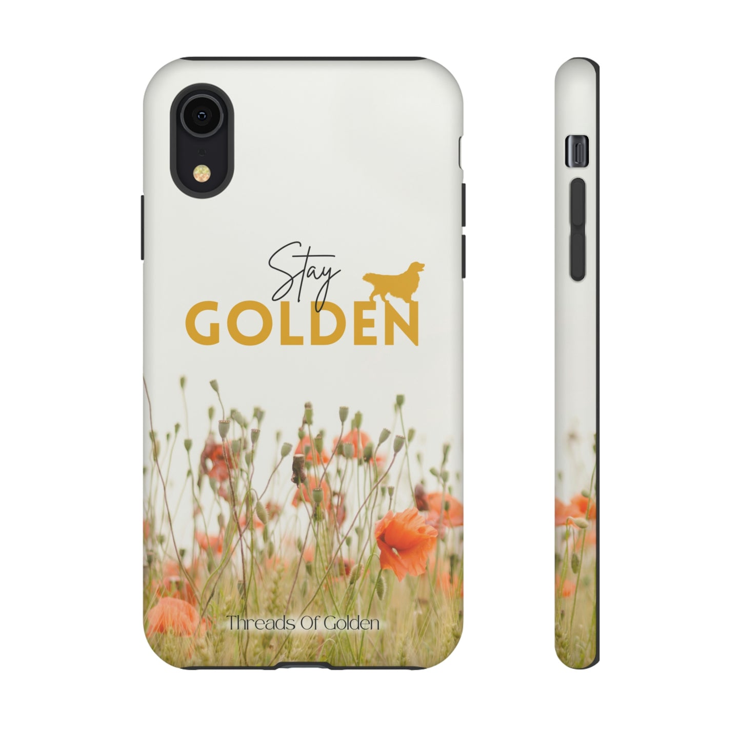 Stay Golden Tough Phone Case