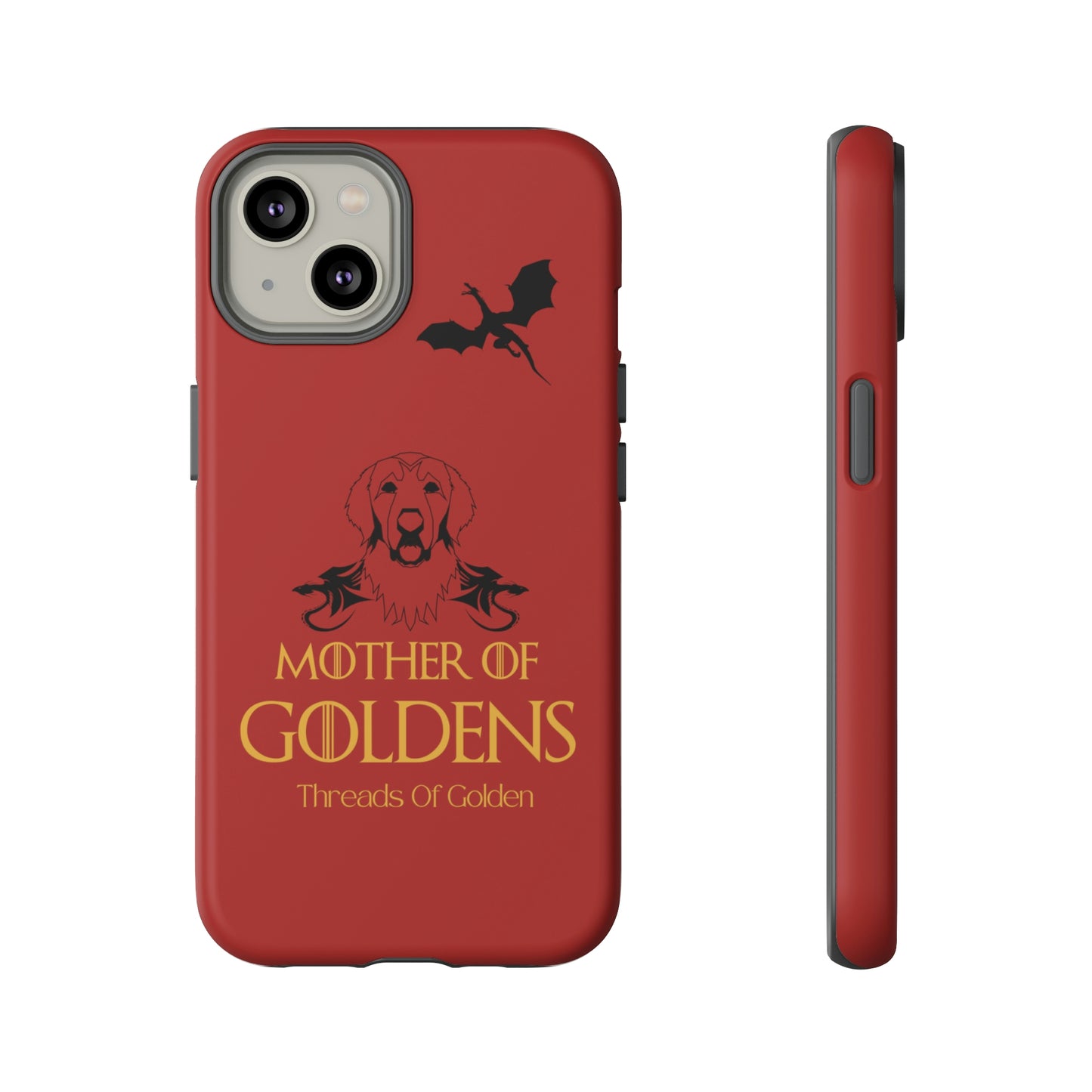 Mother Of Goldens Tough Phone Case