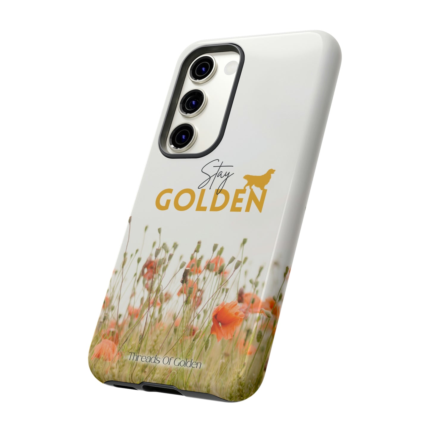 Stay Golden Tough Phone Case