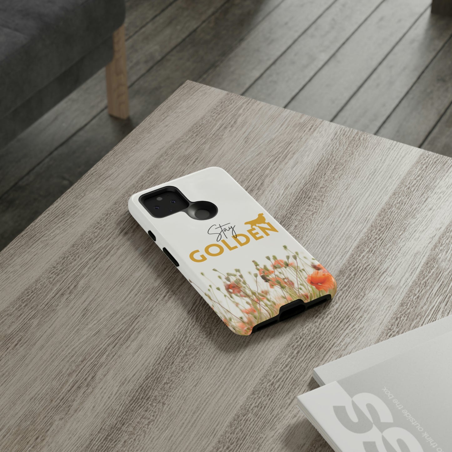 Stay Golden Tough Phone Case