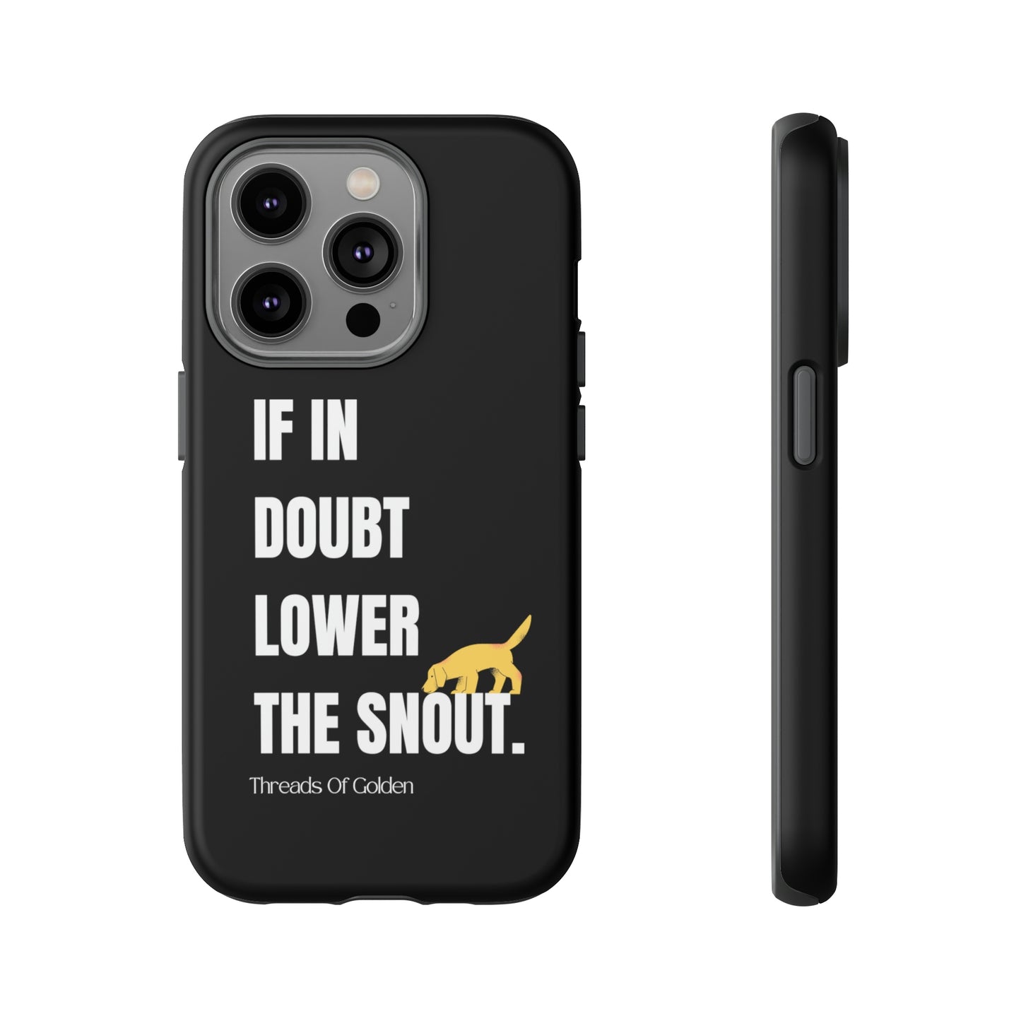 If In Doubt Tough Phone Case