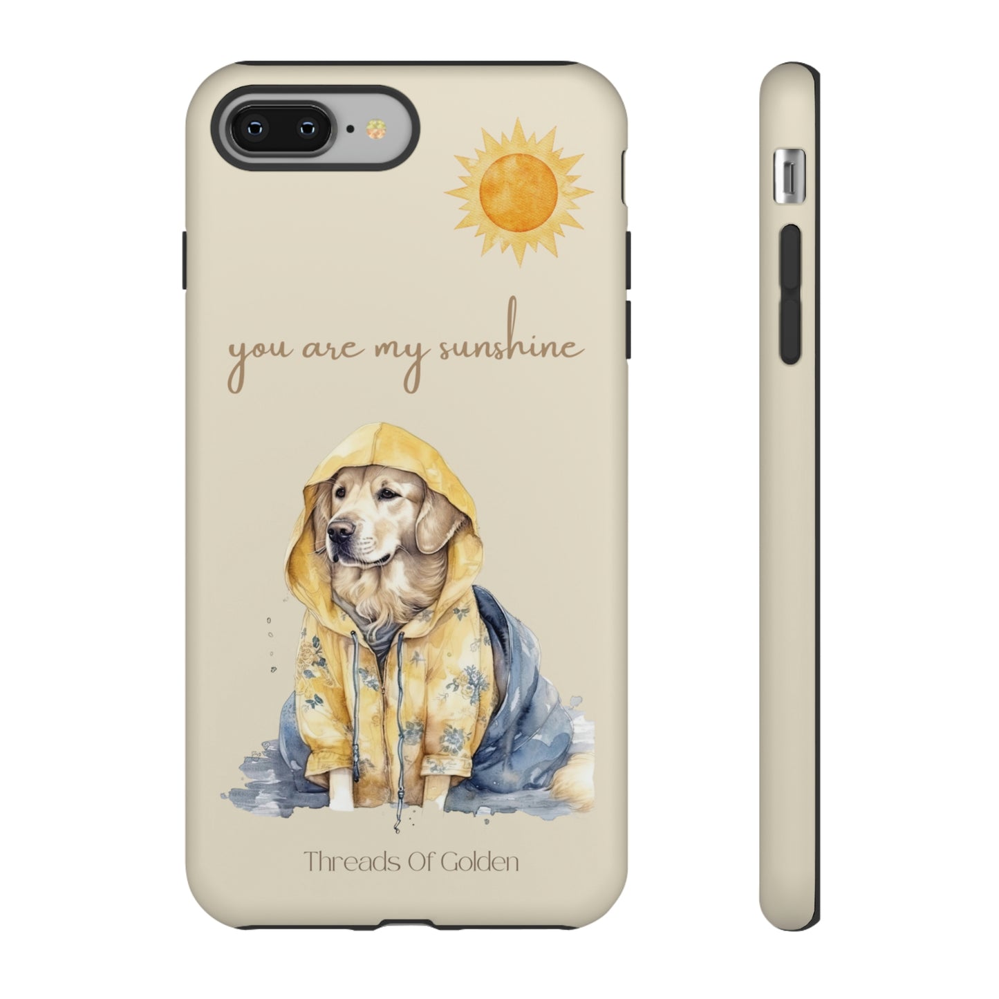 You Are My Sunshine Tough Phone Cases