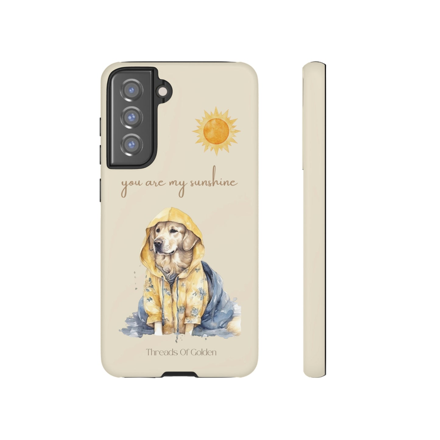 You Are My Sunshine Tough Phone Cases