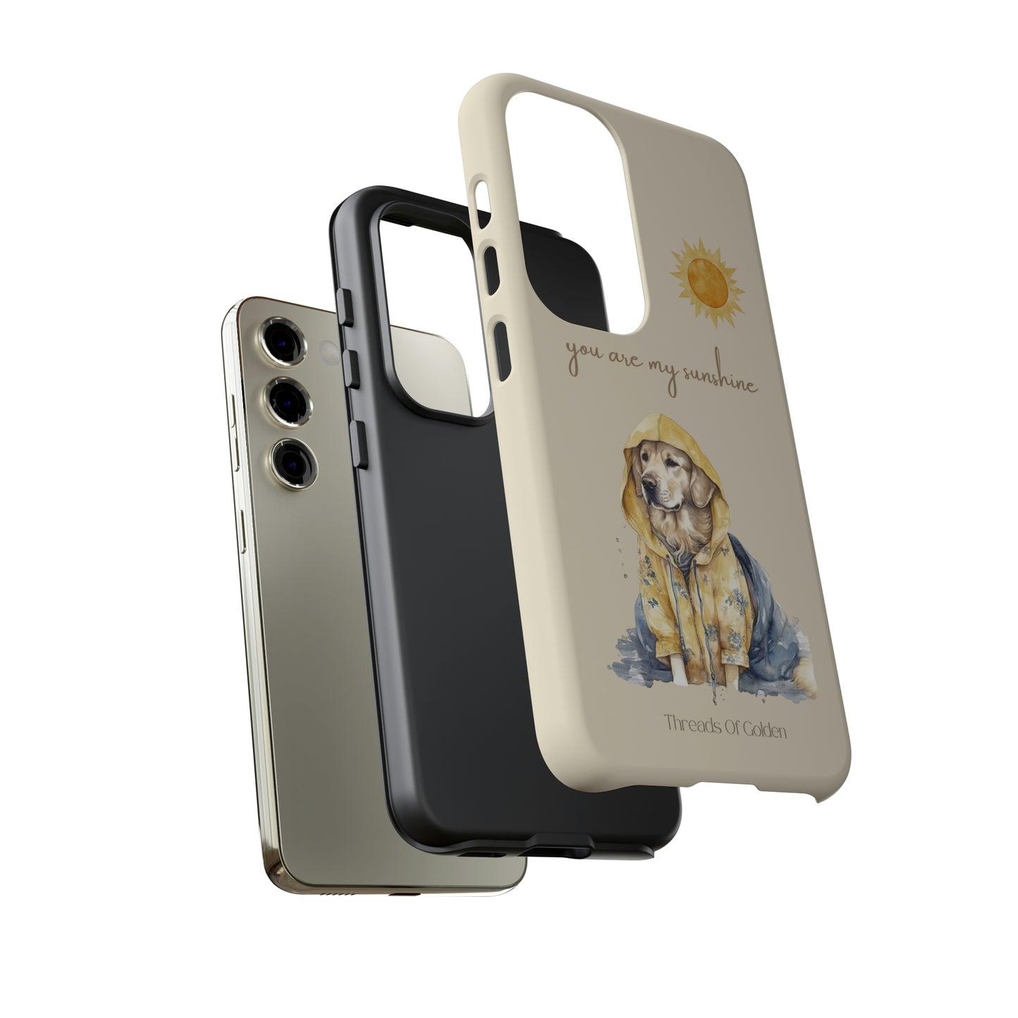 You Are My Sunshine Tough Phone Cases