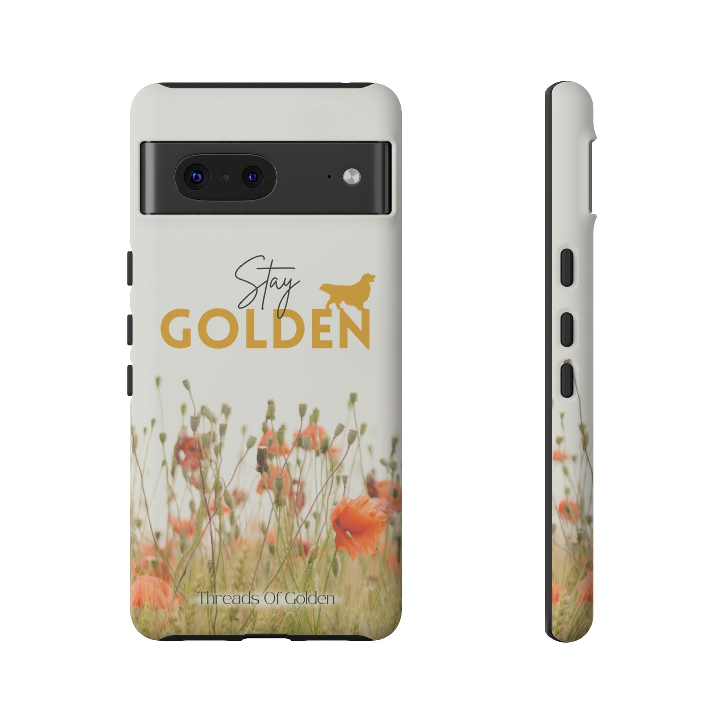 Stay Golden Tough Phone Case