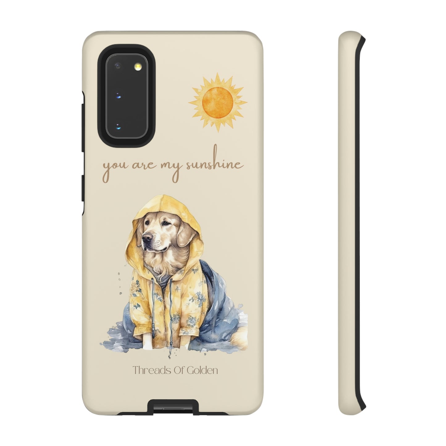 You Are My Sunshine Tough Phone Cases