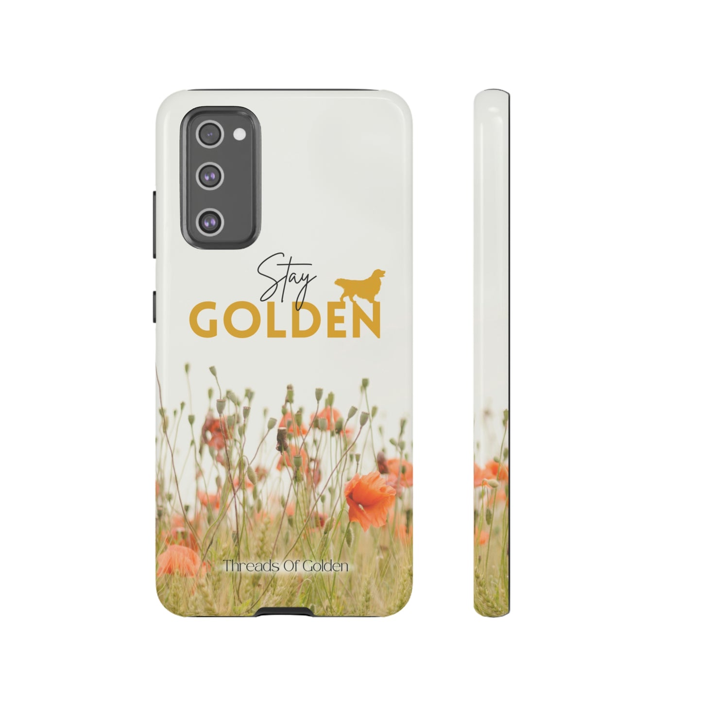 Stay Golden Tough Phone Case