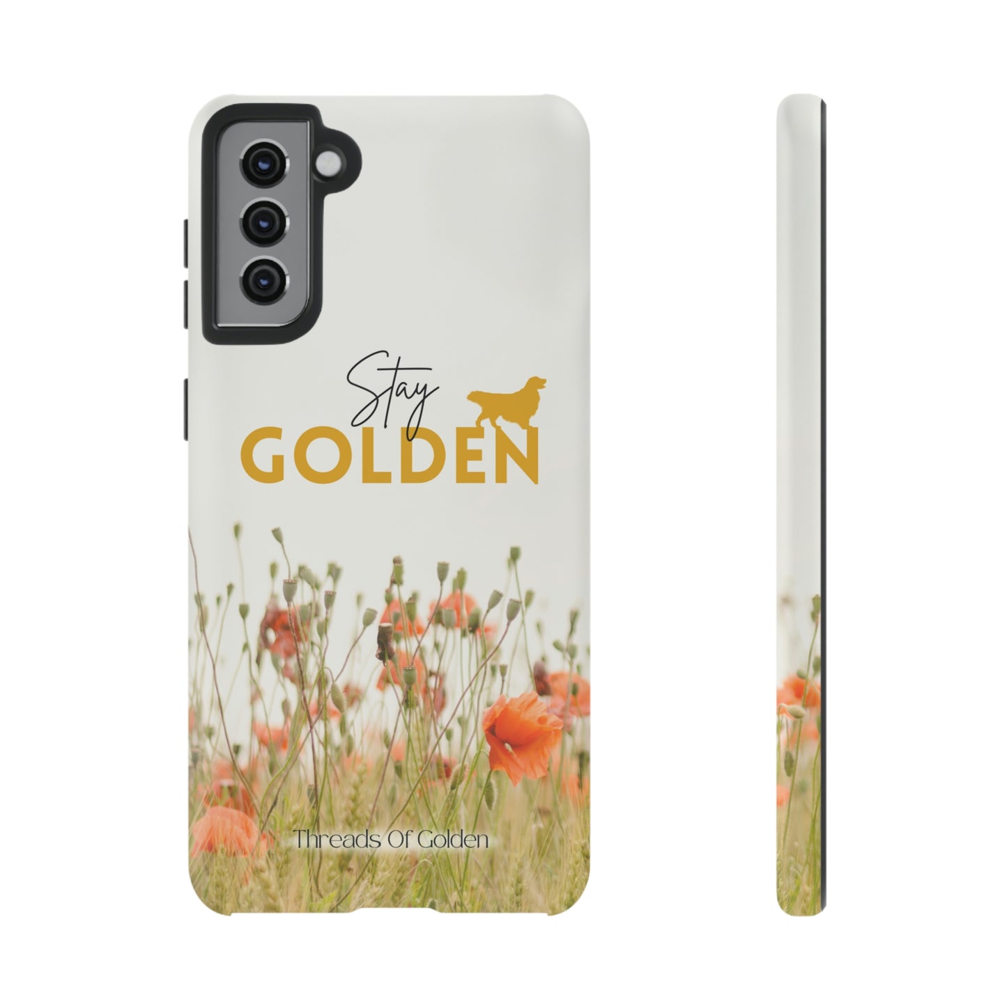 Stay Golden Tough Phone Case