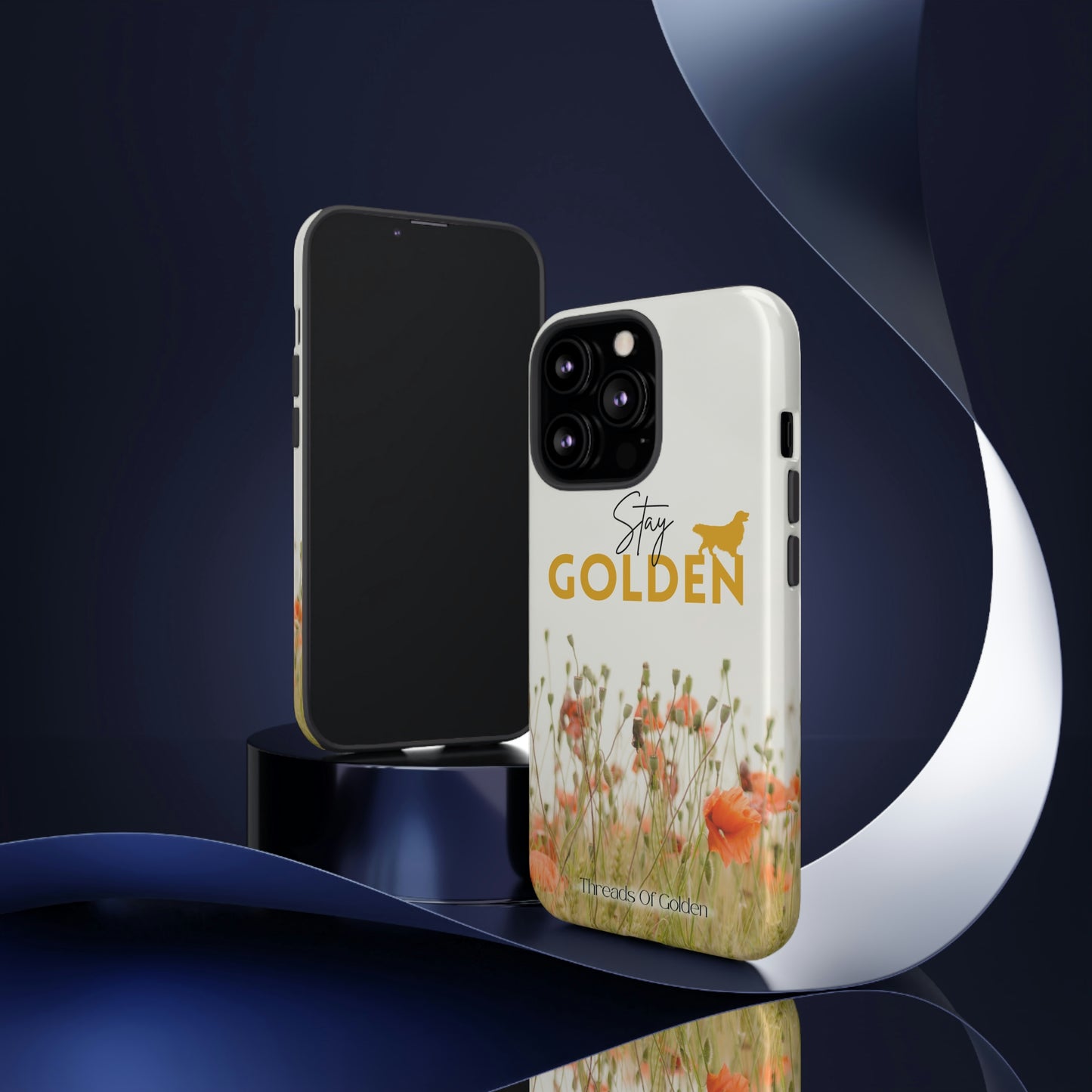 Stay Golden Tough Phone Case