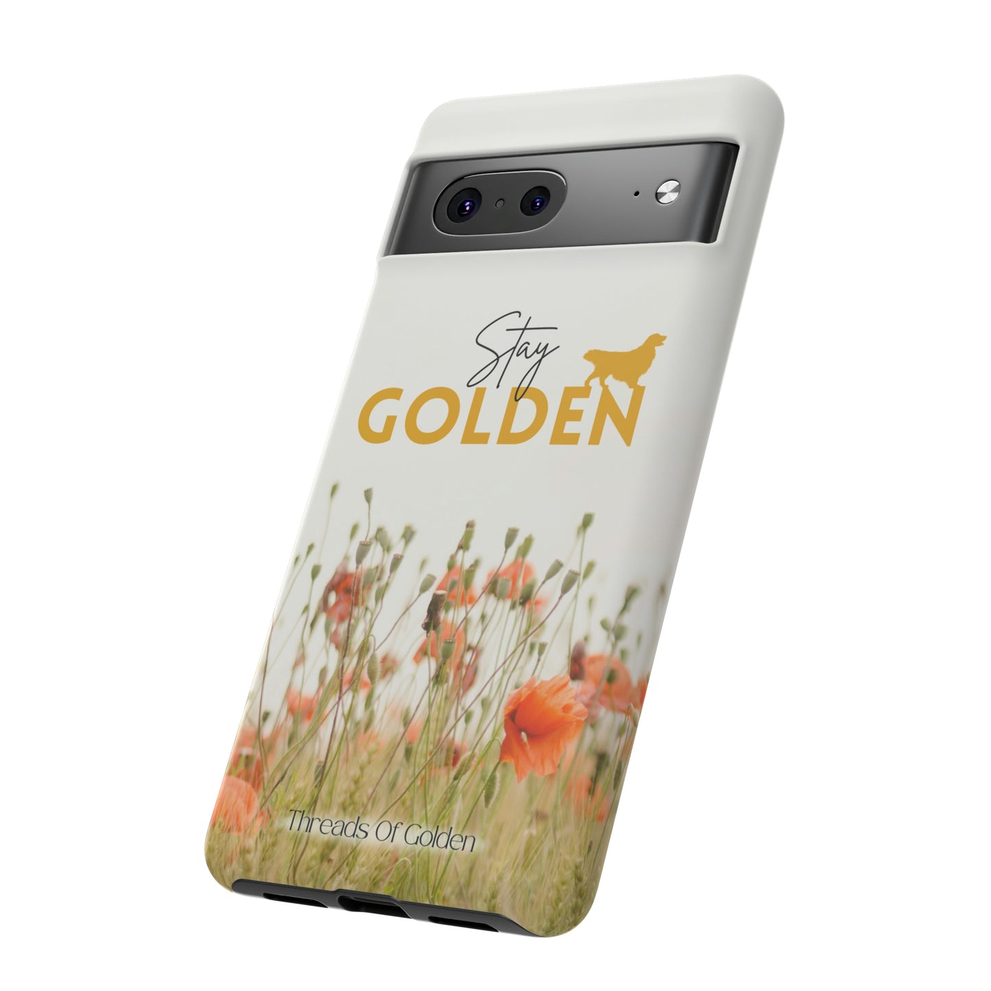 Stay Golden Tough Phone Case