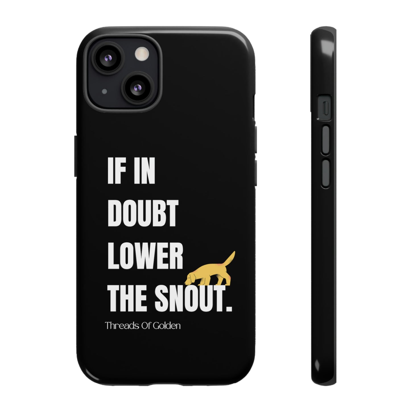 If In Doubt Tough Phone Case