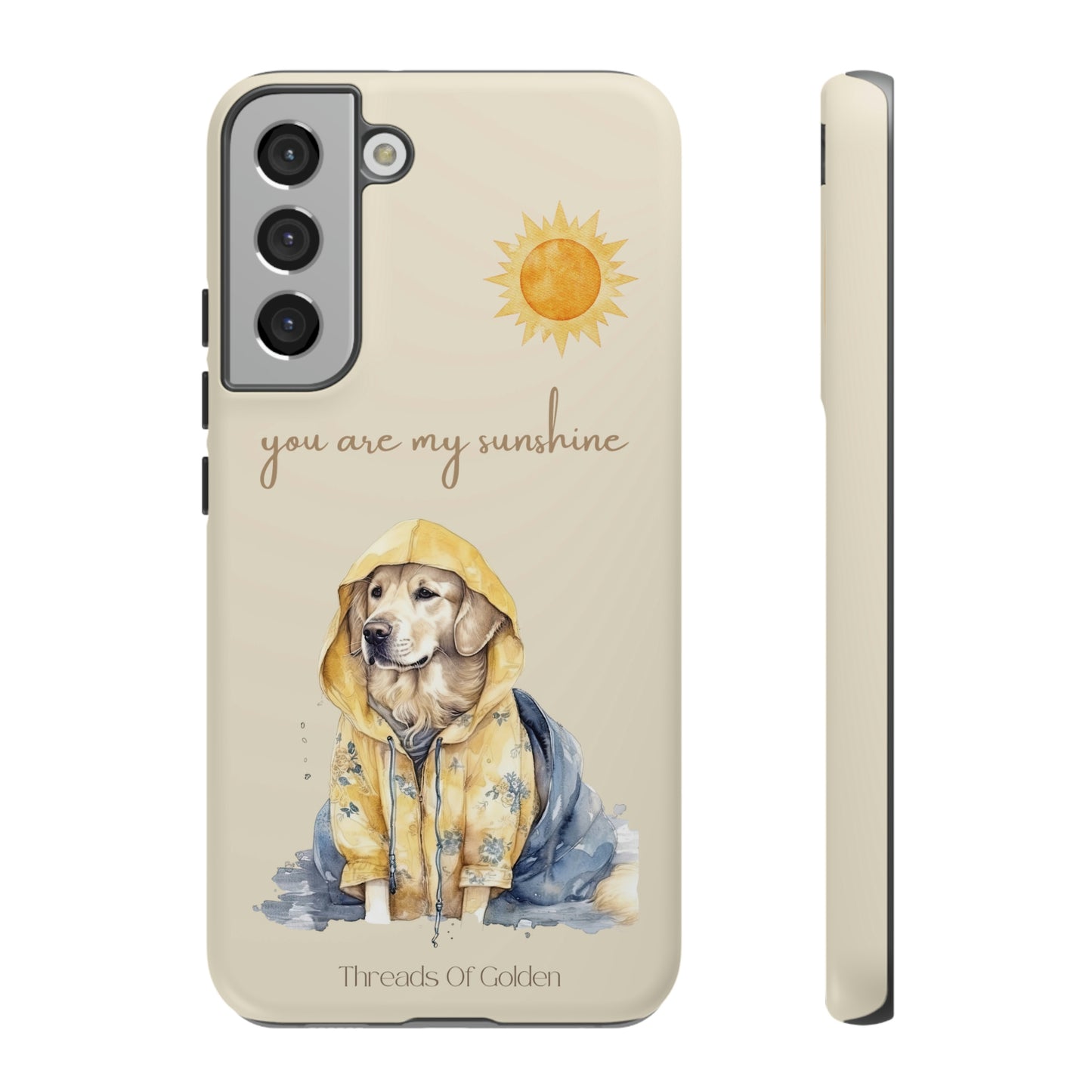 You Are My Sunshine Tough Phone Cases