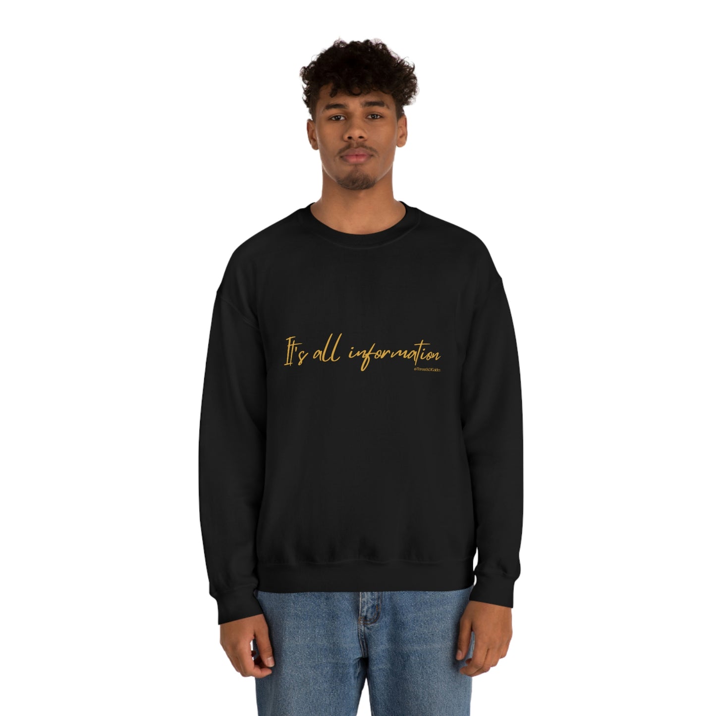 It's All Information Unisex Crewneck Sweatshirt