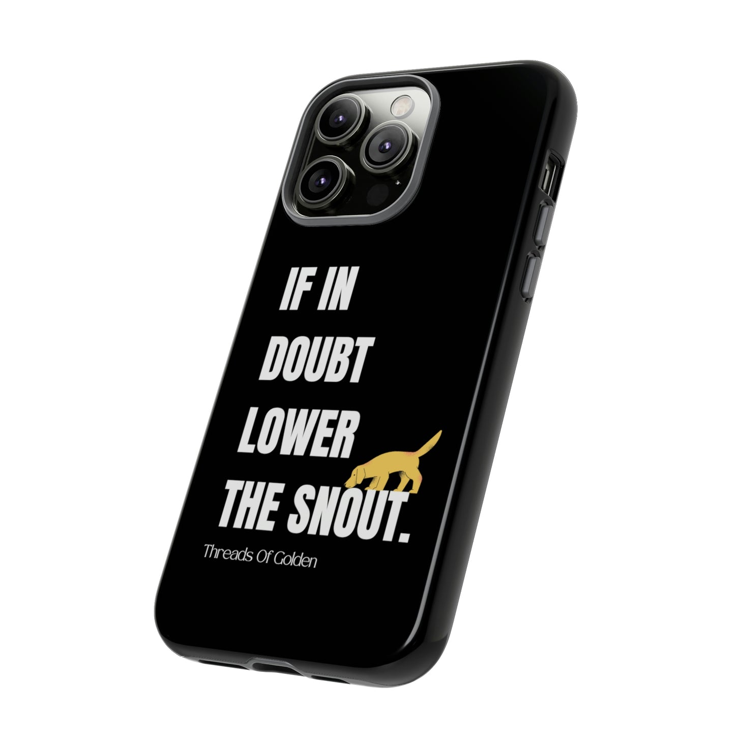 If In Doubt Tough Phone Case