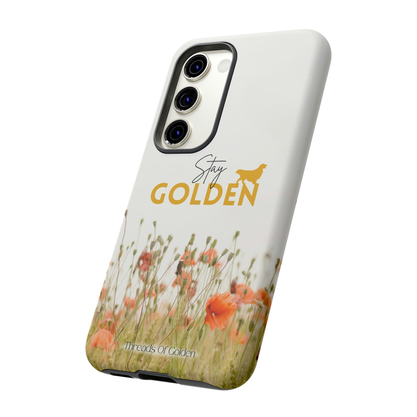 Stay Golden Tough Phone Case