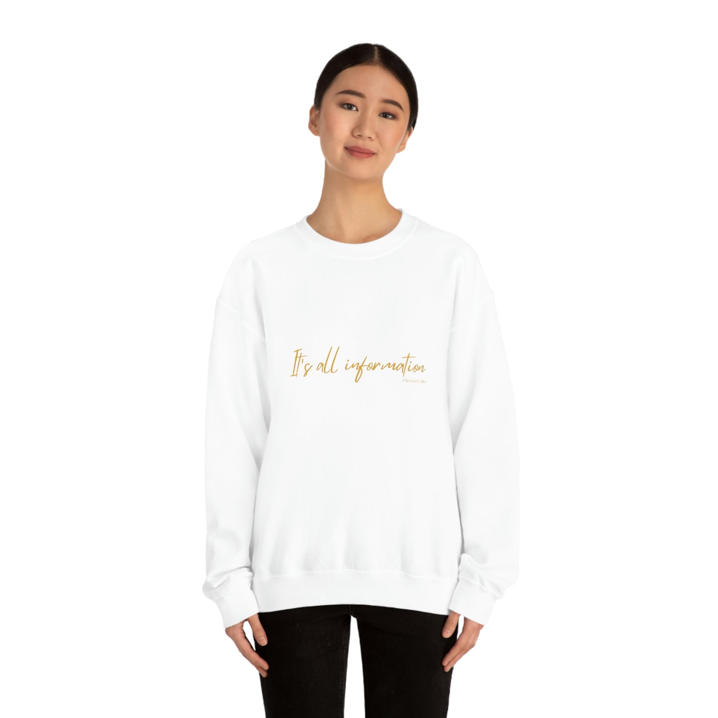 It's All Information Unisex Crewneck Sweatshirt