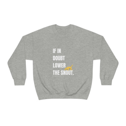 If In Doubt Unisex Crewneck Sweatshirt