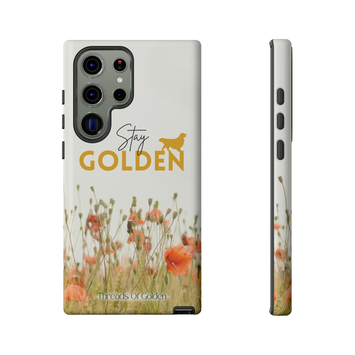 Stay Golden Tough Phone Case