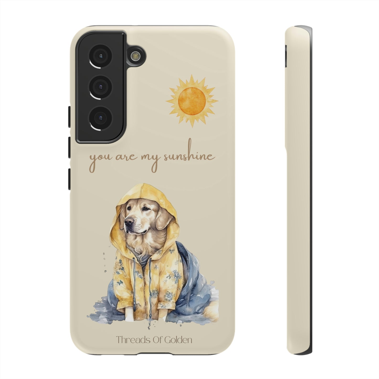 You Are My Sunshine Tough Phone Cases